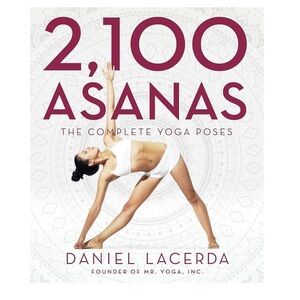 Coffee Table Book - 2,100 Asanas: The Complete Yoga Poses - NEW